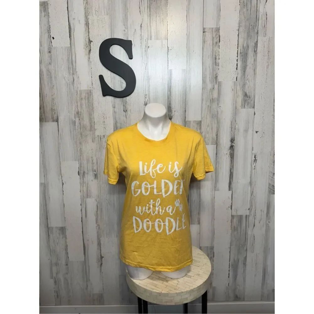 Life Is Golden With A Doodle T Shirt Womens Small Yellow Gold Graphic Tee Dog Mo